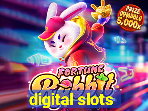 digital slots