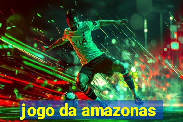 jogo da amazonas