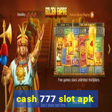 cash 777 slot apk