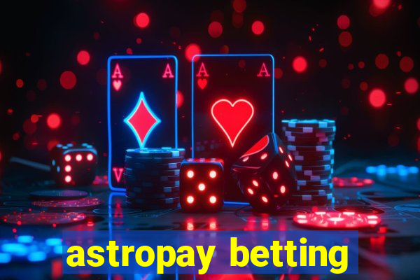 astropay betting