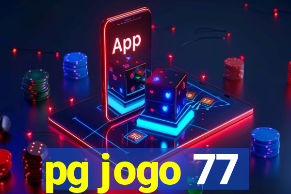 pg jogo 77