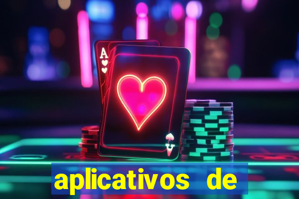 aplicativos de apostas de jogo