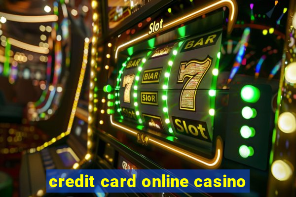 credit card online casino