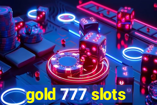 gold 777 slots