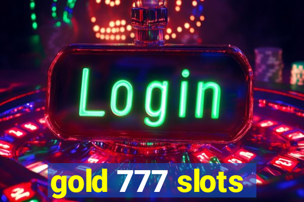 gold 777 slots