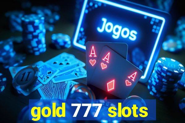 gold 777 slots