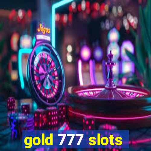 gold 777 slots