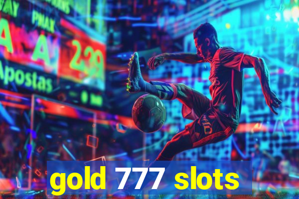 gold 777 slots