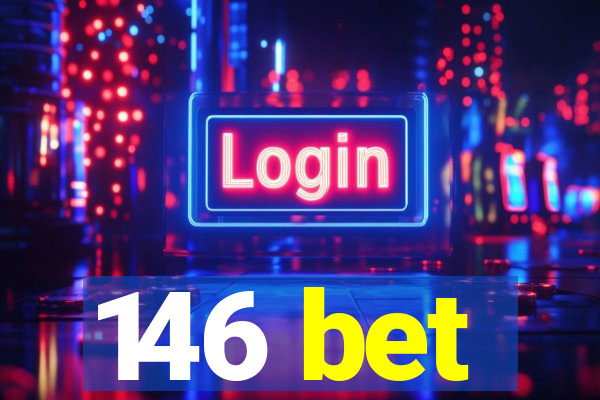 146 bet