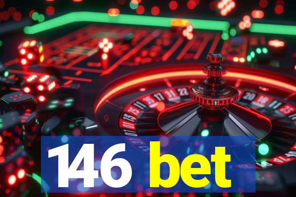 146 bet