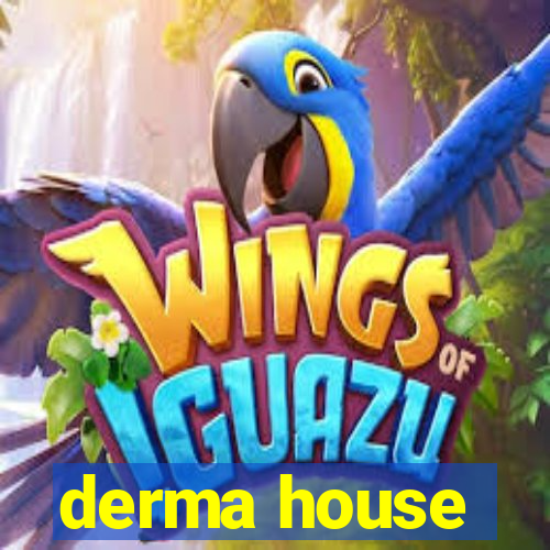 derma house