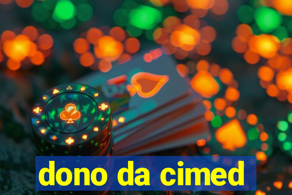 dono da cimed