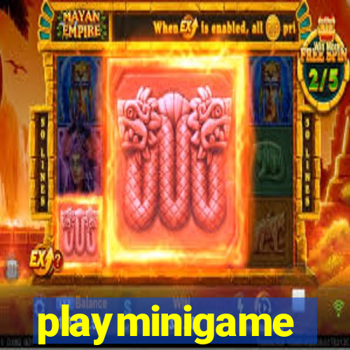 playminigame