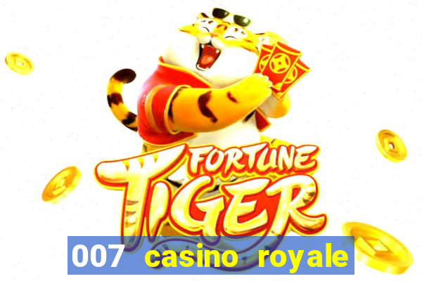 007 casino royale filme completo dublado