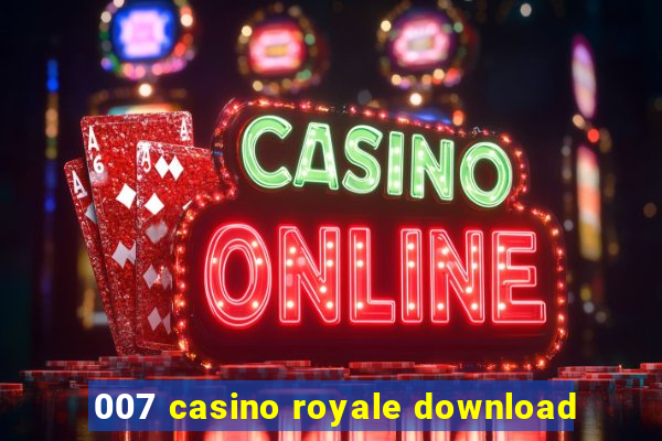 007 casino royale download