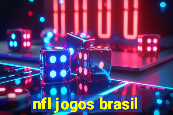 nfl jogos brasil