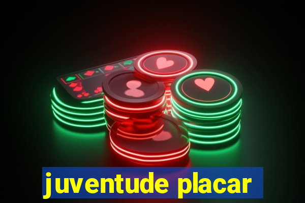 juventude placar