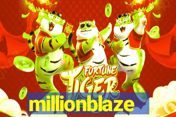 millionblaze