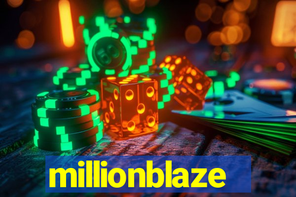 millionblaze