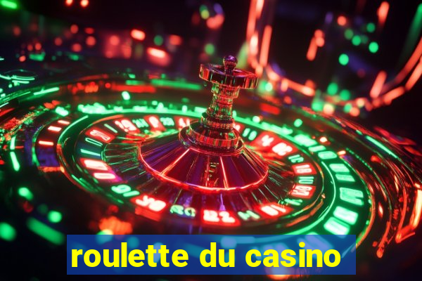 roulette du casino