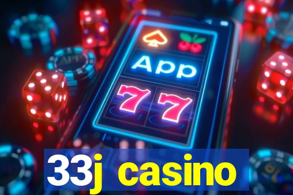 33j casino