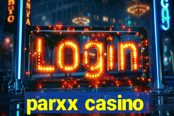 parxx casino