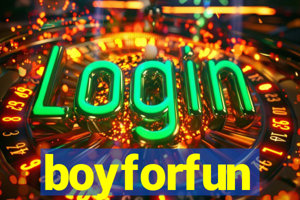 boyforfun