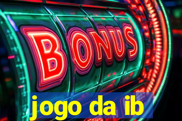 jogo da ib