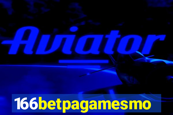 166betpagamesmo