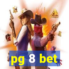 pg 8 bet