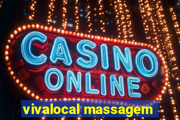 vivalocal massagem