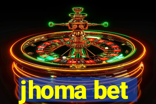 jhoma bet