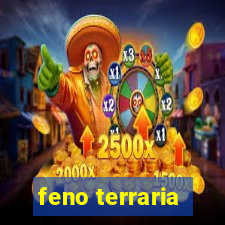 feno terraria