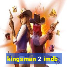 kingsman 2 imdb