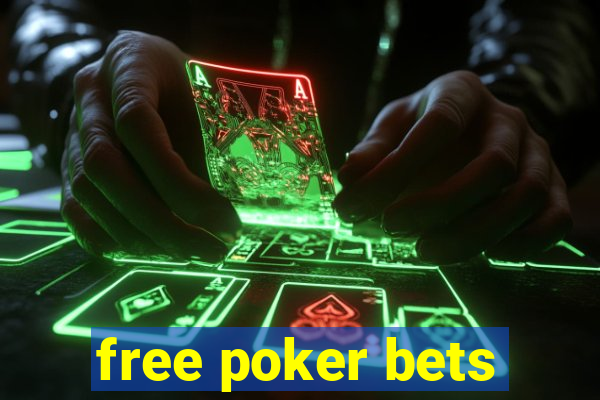 free poker bets