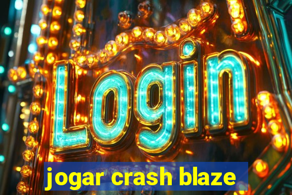 jogar crash blaze