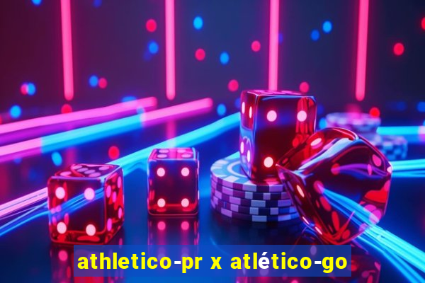 athletico-pr x atlético-go