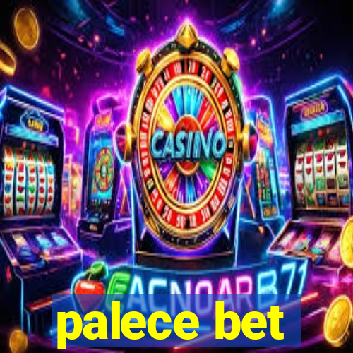 palece bet