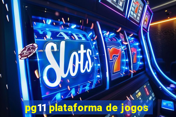 pg11 plataforma de jogos