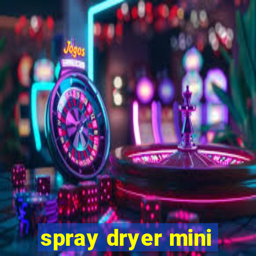 spray dryer mini