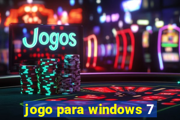 jogo para windows 7