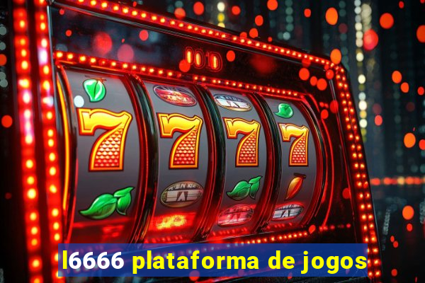 l6666 plataforma de jogos