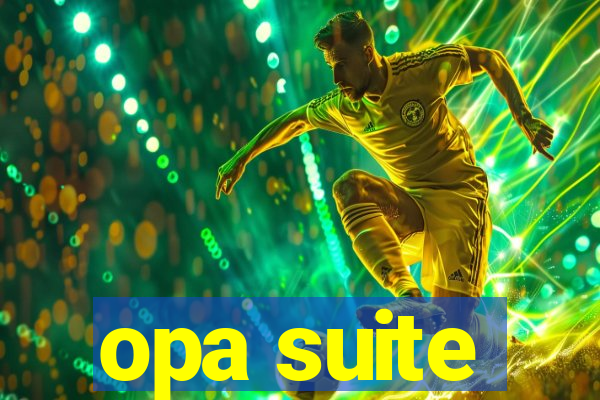 opa suite