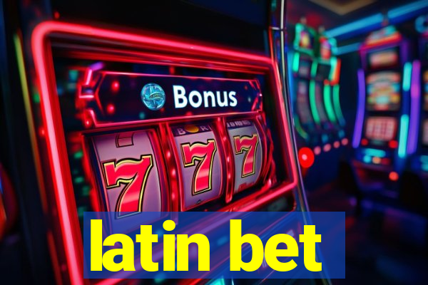 latin bet