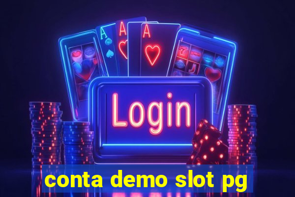 conta demo slot pg