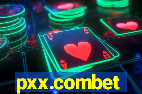 pxx.combet