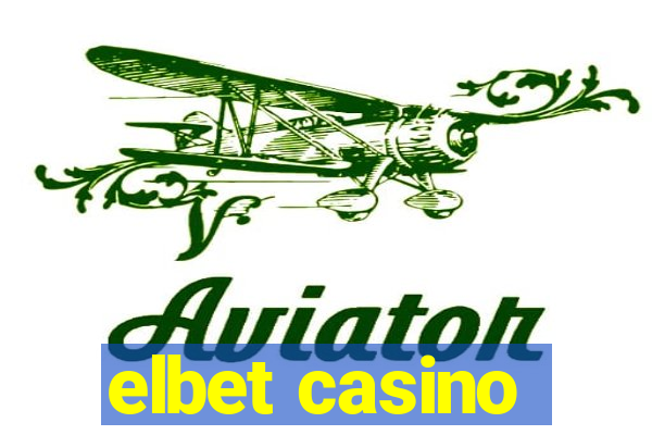 elbet casino