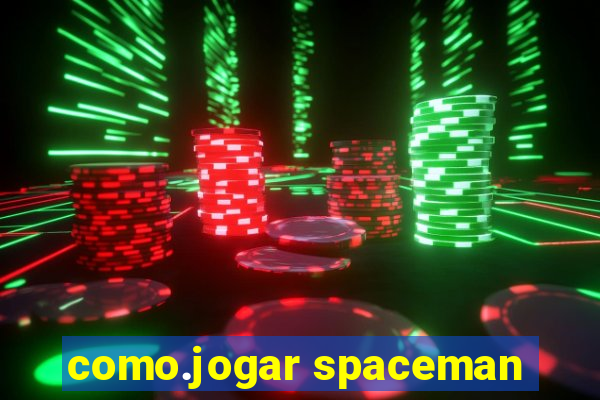 como.jogar spaceman