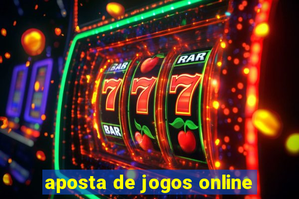 aposta de jogos online