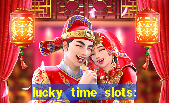 lucky time slots: casino 777